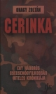 CERINKA - EGY HÁBORÚS CSECSEMŐGYILKOSSÁG HITELES KRÓNIKÁJA