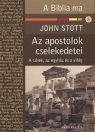 AZ APOSTOLOK CSELEKEDETEI