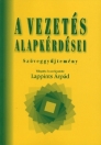 A VEZETÉS ALAPKÉRDÉSEI SZÖVEGGYŰJTEMÉNY