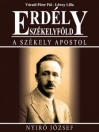 A SZÉKELY APOSTOL - NYIRŐ JÓZSEF