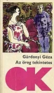 ÖREG TEKINTETES