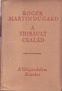 A THIBAULT CSALÁD I-III.