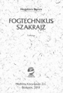 FOGTECHNIKUS SZAKRAJZ