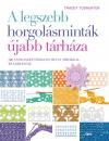 A LEGSZEBB HORGOLÁSMINTÁK ÚJABB TÁRHÁZA
