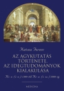 AZ AGYKUTATÁS TÖRTÉNETE