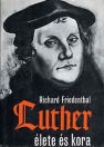LUTHER ÉLETE ÉS KORA