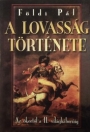 A LOVASSÁG TÖRTÉNETE
