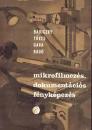 MIKROFILMEZÉS, DOKUMENTÁCIÓS FÉNYKÉPEZÉS