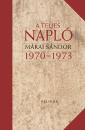 A TELJES NAPLÓ 1970-1973