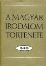 MAGYAR IRODALOM TÖRTÉNETE 1849-IG