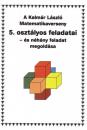 A KALMÁR LÁSZLÓ MATEMATIKAVERSENY 5.OSZT FELADATAI ÉS MEGOLD