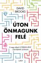 ÚTON ÖNMAGUNK FELÉ