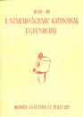 1948-49 - A SZABADSÁGHARC KATONÁINAK EGYENRUHÁI