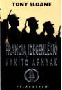 FRANCIA IDEGENLÉGIÓ - VAKÍTÓ ÁRNYAK