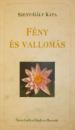 FÉNY ÉS VALLOMÁS