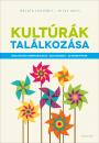 KULTÚRÁK TALÁLKOZÁSA