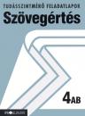 TUDÁSSZINTMÉRŐ FELADATLAPOK SZÖVEGÉRTÉS 4AB MS-2735