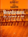 MENEDZSMENT, HA SZÁMÍT A HIT