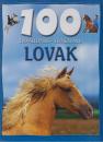 100 ÁLLOMÁS - 100 KALAND - LOVAK