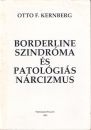 BORDERLINE SZINDRÓMA ÉS PATOLÓGIÁS NÁRCIZMUS