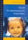 TANTÁRGYI ISMERETEK VEZETŐ ÓVODAPEDAGÓGUSOK K