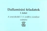 DALLAMÍRÁSI FELADATOK I.KÖTET - A ZENEISKOLÁK 3. 4. SZOLFÉZS OSZTÁLYAI SZÁMÁRA