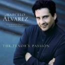 MARCELO ÁLVAREZ - THE TENORS PASSION