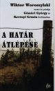 A HATÁR ÁTLÉPÉSE