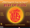 BEST OF ILLÉS - MIÉRT HAGYTUK, HOGY ÍGY LEGYEN