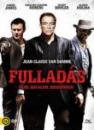 FULLADÁS - PÉNZ, HATALOM, BOSSZÚVÁGY