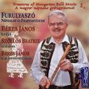 BÉRES JÁNOS - FURULYASZÓ - NÉPDALOK - PÁSZTORTÁNCOK