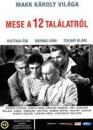 MESE A 12 TALÁLATRÓL