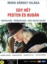 EGY HÉT PESTEN ÉS BUDÁN - MAKK KÁROLY VILÁGA