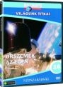 ŐRSZEMEK AZ ÉGEN