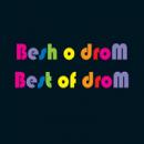 BESH O DROM - BEST OF DROM