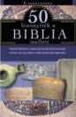 50 BIZONYÍTÉK A BIBLIA MELLETT - ÚJSZÖVETSÉG