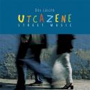 DÉS LÁSZLÓ - UTCAZENE - STREET MUSIC