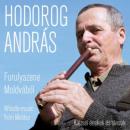 HODOROG ANDRÁS - FURULYAZENE MOLDVÁBÓL