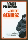 ROMAN POLANSKI: AZ ELÍTÉLT GÉNIUSZ