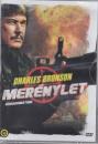 MERÉNYLET