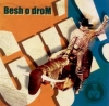 BESH O DROM - GYÍ!
