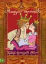 MAGYAR NÉPMESÉK 7. - FÁBÓL FARAGOTT PÉTER