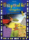 KALANDOZÁSOK(K) DI-454110 - GOBOZD KI! - REJTVÉNYGUBANC ISKOLÁSOKNAK