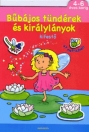 BŰBÁJOS TÜNDÉREK ÉS KIRÁLYLÁNYOK KIFESTŐ 4-6 ÉVES KORIG