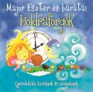 HOLDRAFORGÓK - MAJOR ESZTER ÉS BARÁTAI