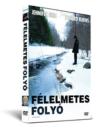 FÉLELMETES FOLYÓ