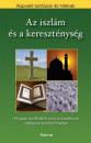 AZ ISZLÁM ÉS A KERESZTÉNYSÉG