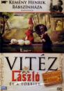 VITÉZ LÁSZLÓ ÉS A TÖBBIEK I. 1-2. EPIZÓD