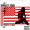 MÖTLEY CRÜE - RED, WHITE AND CRUE