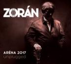 ZORÁN - UNPLUGGED ARÉNA 2017